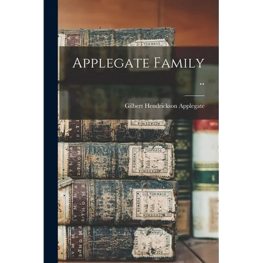 Applegate Family ..
