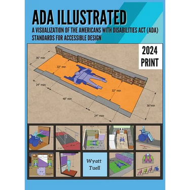 ADA Illustrated: A Visualization of the Americans with Disabilities Act (ADA) Standards for Accessible Design