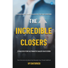 The Incredible Closers