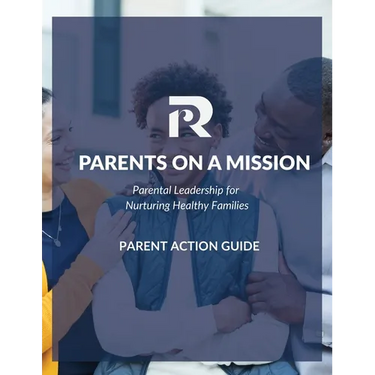 Parents on a Mission Action Guide
