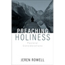 Preaching Holiness: Pastoral Considerations