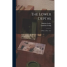 The Lower Depths; a Play in Four Acts