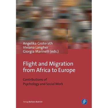 Flight and Migration from Africa to Europe: Contributions of Psychology and Social Work