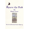 Spare the Rod: The Fourth Sherbourne Medieval Mystery
