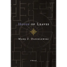 House of Leaves: The Remastered, Full-Color Edition