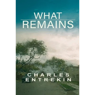 What Remains