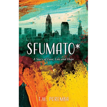 Sfumato*: A Story of Love, Loss and Hope