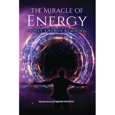 The Miracle of Energy: Only Energy Remains