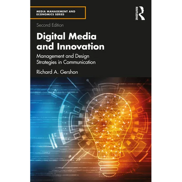 Digital Media and Innovation: Management and Design Strategies in Communication