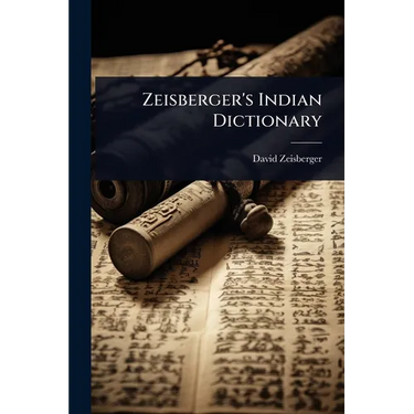 Zeisberger's Indian Dictionary