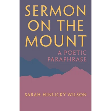 Sermon on the Mount: A Poetic Paraphrase
