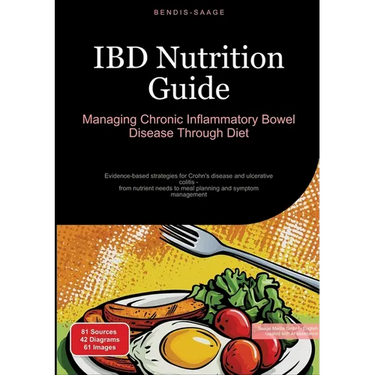 IBD Nutrition Guide: Managing Chronic Inflammatory Bowel Disease Through Diet: Evidence-based strategies for Crohn's disease and ulcerative colitis -