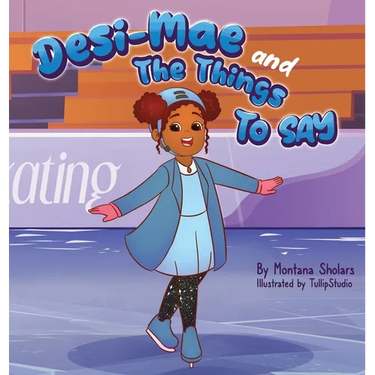 Desi-Mae and The Things to say