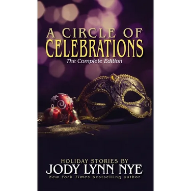 A Circle of Celebrations: The Complete Edition