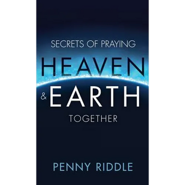 Secrets of Praying Heaven and Earth Together