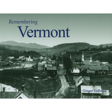 Remembering Vermont