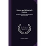 Stores and Materials Control: Including Procurement by Manufacture and by Purchase