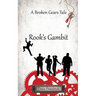 Rook's Gambit