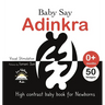 Baby Say Adinkra