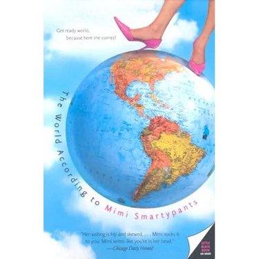 The World According to Mimi Smartypants