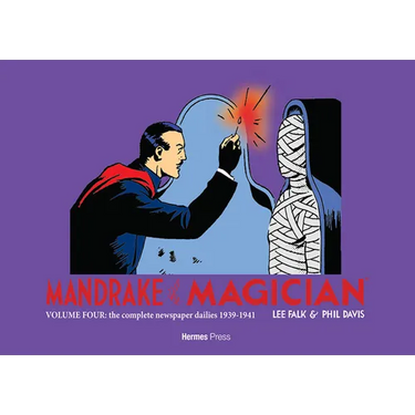 Mandrake the Magician: The Complete Newspaper Dailies Volume 4: 1939-1941