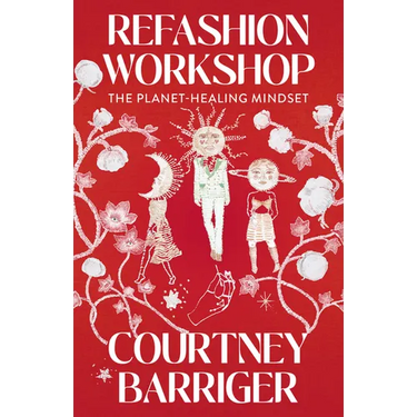 Refashion Workshop: The Planet-Healing Mindset