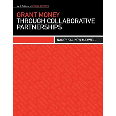 Grant Money Through Collaborative Partnerships