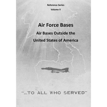 Air Force Bases: Air Bases Outside the United States of America