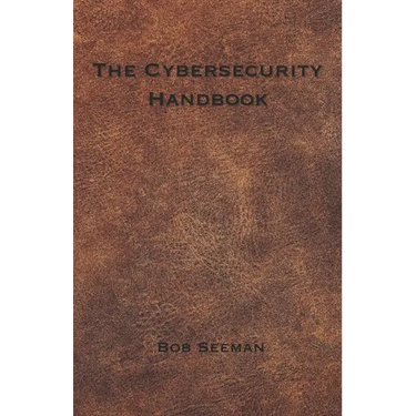 The Cybersecurity Handbook