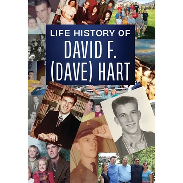 Life history of David F. (Dave) Hart