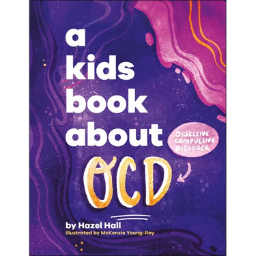 A Kids Book about Ocd