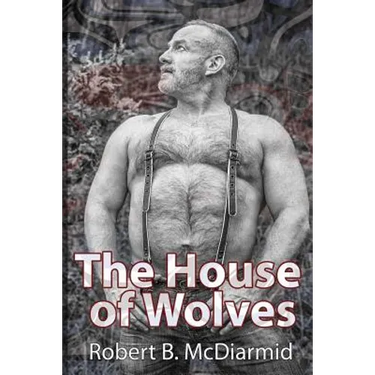 The House of Wolves