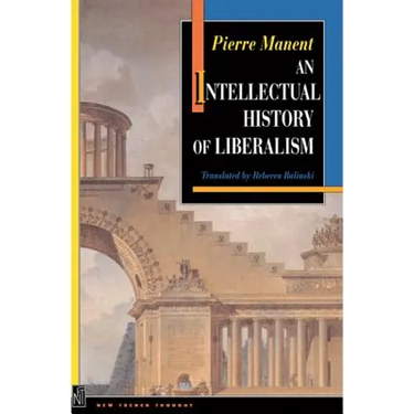 An Intellectual History of Liberalism