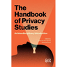 The Handbook of Privacy Studies: An Interdisciplinary Introduction