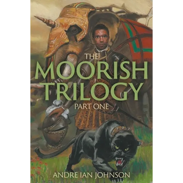 The Moorish Trilogy: Part One