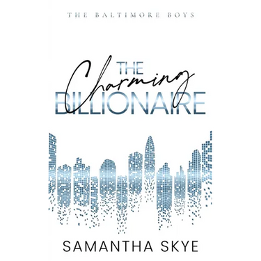 The Charming Billionaire: An opposites attract billionaire romance