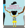 Harmony's Grandmothers Hats