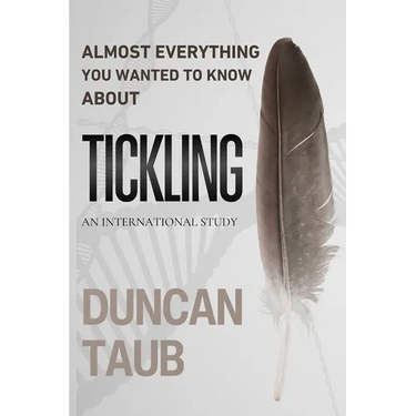 Almost Everything You Wanted to Know About Tickling: An International Study