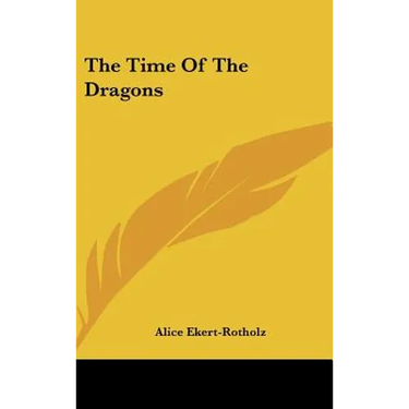 The Time of the Dragons