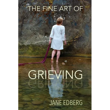 The Fine Art of Grieving