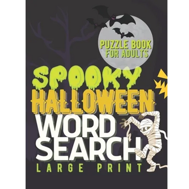 Spooky Halloween Word Search Large Print Puzzle Book For Adults: Halloween Word Search Puzzle Book for Seniors, Sopa de Letra para Adultos Letra Grand