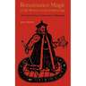 Renaissance Magic and the Return of the Golden Age: The Occult Tradition and Marlowe, Jonson, and Shakespeare