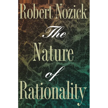 The Nature of Rationality