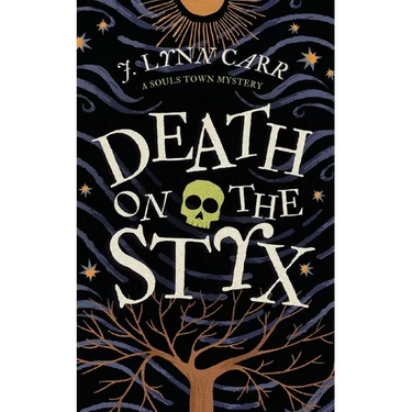 Death on the Styx: A Souls Town Mystery