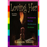 Loving Her: the series