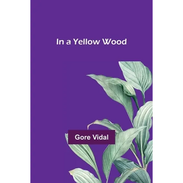 In a Yellow Wood