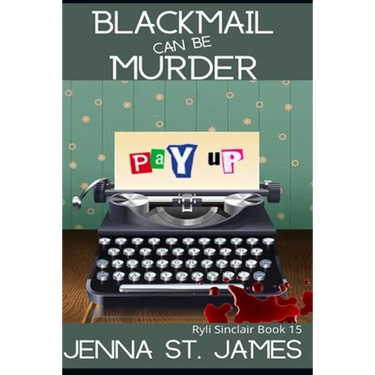 Blackmail can be Murder