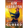 Trouble with the Cursed