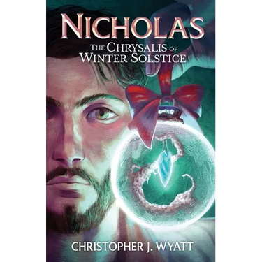 Nicholas: The Chrysalis of Winter Solstice