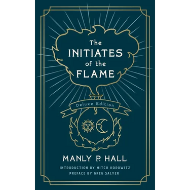 The Initiates of the Flame: The Deluxe Edition